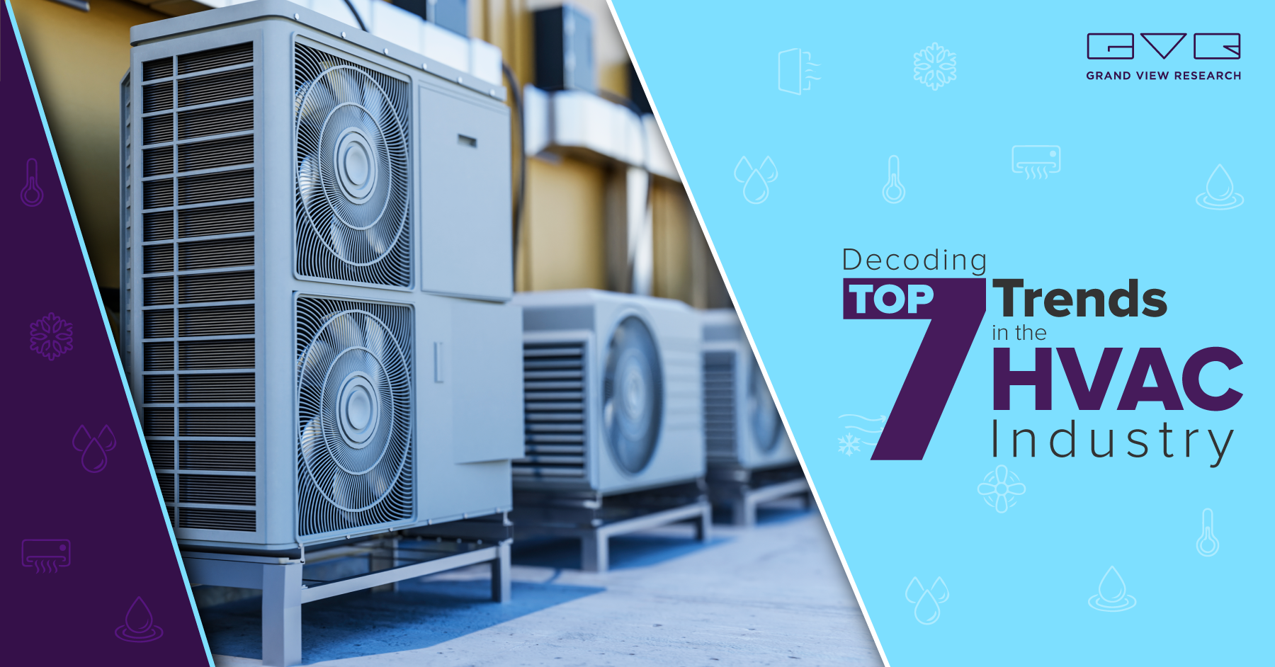 Decoding the Top Future 7 Trends in the HVAC Industry